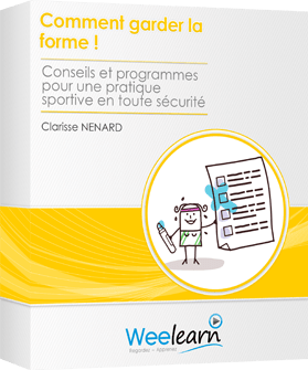 Comment garder la forme!